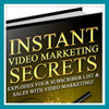 Thumbnail Instant Video Marketing Secrets